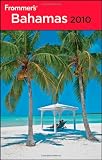 Frommer's Bahamas 2010 (Frommer's Complete)