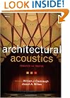 Architectural Acoustics: Principles and Practice