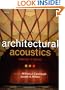 Architectural Acoustics: Principles and Practice