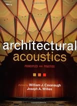 Architectural Acoustics: Principles and Practice