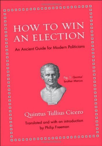 An Ancient Guide for Modern Politicians