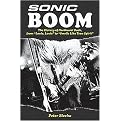Sonic Boom (The History of Northwest Rock, from Louie Louie to Smells Like Teen Spirit) (Paperback)