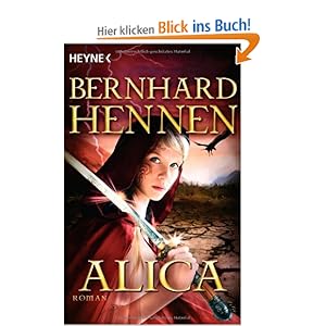 Alica: Amazon.de: Bernhard Hennen: Bücher