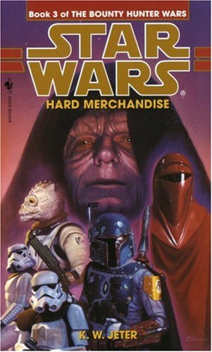 Hard Merchandise (Bounty Hunter Wars)