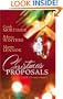 Christmas Proposals: Her Christmas Romeo\The Tycoon's Christmas Engagement\A Bride For Christmas