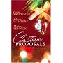 Christmas Proposals: Her Christmas Romeo\The Tycoon's Christmas Engagement\A Bride For Christmas