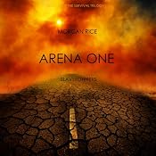 Arena One: Slaverunners: The Survival Trilogy, Book 1 | [Morgan Rice]