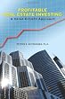 Profitable Real Estate Investing: A Value Growth Approach