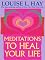 Meditations to Heal Your...
