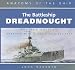 The Battleship Dreadnought (Anatomy of the Ship)