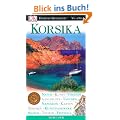 Vis a Vis Reisef�hrer Korsika: Natur, Kunst, Str�nde, Geschichte, Tauchen, Napol�on, Karten, Kirchen, Kunsthandwerk, Segeln, Touren, Festivals