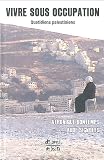 Vivre sous occupation : Quotidiens palestiniens par Bontemps