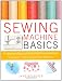 Sewing
Machine
Basics