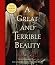 A Great and Terrible Beauty