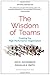 The Wisdom of Teams: Creating the High-Performance Organization