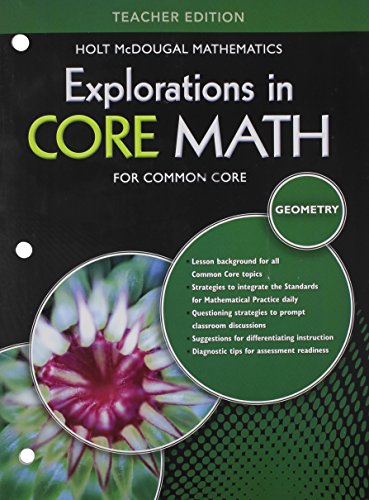 Explorations in Core Math for Common Core: Geometry, Teacher Edition