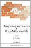 Toughening mechanisms in quasi-brittle materials