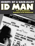 Secrets of a Back Alley ID Man: Fake ID Construction Techniques of the Underground