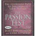 The Passion Test (The Effortless Path to Discovering Your Destiny) (Unabridged) (Compact Disc)