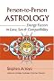 Person-To-Person Astrology: Energy Factors in Love, sex and Compatability
