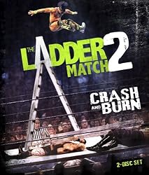 Ladder Match 2: Crash & Burn [Blu-ray]