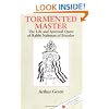 Tormented Master: The Life and Spiritual Quest of Rabbi Nahman of Bratslav (Jewish Lights Classic Reprint)