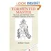 Tormented Master: The Life and Spiritual Quest of Rabbi Nahman of Bratslav (Jewish Lights Classic Reprint)