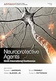 Neuroprotective agents : ninth international conference