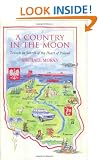 A Country in the Moon: Travels in Search of the Heart of Poland