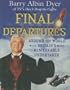 Final Departures: Around the World with Britain's Most Remarkable Undertaker