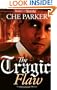The Tragic Flaw (Strebor on the Streetz)