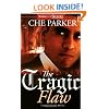 The Tragic Flaw (Strebor on the Streetz)