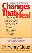 Changes That Heal: How to Understand the Past to Ensure a Healthier Future