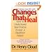 Changes That Heal: How to Understand the Past to Ensure a Healthier Future