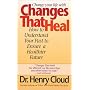 Changes That Heal: How to Understand the Past to Ensure a Healthier Future