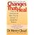 Changes That Heal: How to Understand the Past to Ensure a Healthier Future