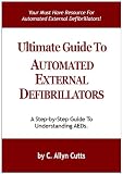 Ultimate Guide To Automated External Defibrillators