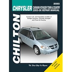 Chrysler Caravan/Voyager/Town & Country, 2003 through 2006 (Chilton's Total Car Care Repair Manual)