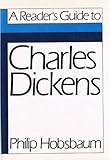 A reader's guide to Charles Dickens