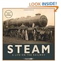 Steam: A Life on the Railway