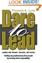 Dare to Lead: Leading with Respect, Sincerity, and Service