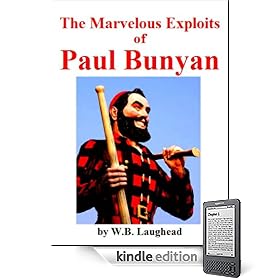 The Marvelous Exploits of Paul Bunyan