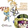 Chrono Trigger Original Soundtrack