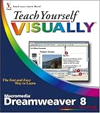 Teach Yourself Visually Macromedia Dreamweaver 8 (Teach Yourself Visually)