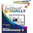 Teach Yourself VISUALLY Macromedia Dreamweaver 8 (Teach Yourself... by Janine C. Warner