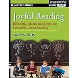 joyful reading differentiation and enrichment for successful literacy learning grades k 8