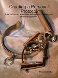 Creating a Personal Protocol