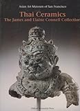 Thai ceramics : The James and Elaine Connell Collection