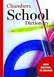 Chambers school dictionary