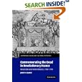 Commemorating the Dead in Revolutionary France: Revolution and Remembrance, 1789-1799 (Cambridge Social and Cultural... by  Joseph Clarke